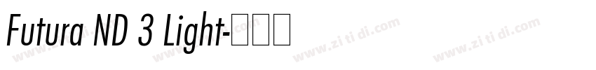 Futura ND 3 Light字体转换